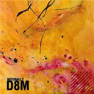 D8M - Naturally