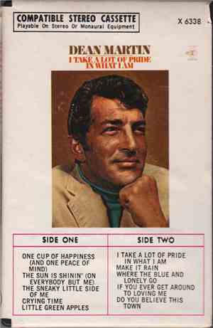 Dean Martin -  I Take A Lot Of Pride In What I Am