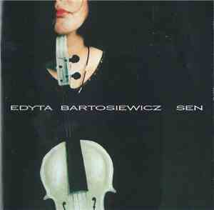 Edyta Bartosiewicz - Sen