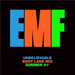 EMF - Unbelievable (Boot Lane Mix Summer 91')