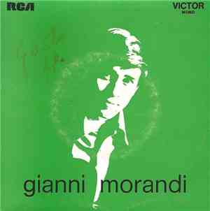 Gianni Morandi - Belinda / Non Voglio Innamorarmi Più / Parlami D'Amore / Torna E Ritorna