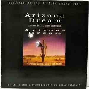 Goran Bregović - Arizona Dream (Original Motion Picture Soundtrack)