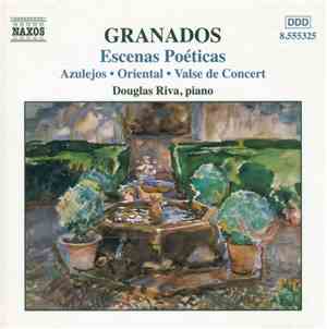 Granados, Douglas Riva - Escenas Poéticas