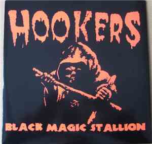 Hookers - Black Magic Stallion