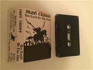 Iron Cross  - You  Could Die Like That