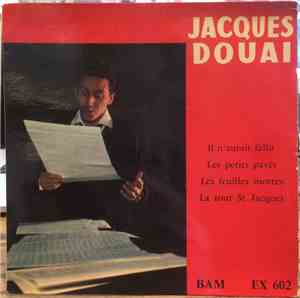 Jacques Douai - Il N'aurait Fallu