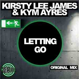 Kirsty Lee James & Kym Ayres - Letting Go
