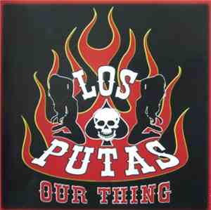 Los Putas - Our Thing