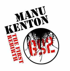 Manu Kenton - The First Rebirth