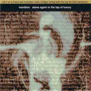 Marillion - Alone Again In The Lap Of Luxury