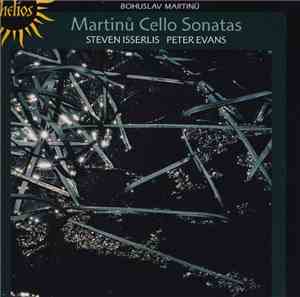 Martinů • Steven Isserlis • Peter Evans  - Cello Sonatas