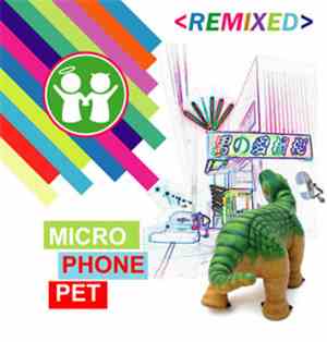 Mochipet - Microphonepet Remixed
