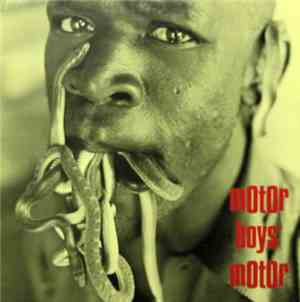 Motor Boys Motor - Motor Boys Motor