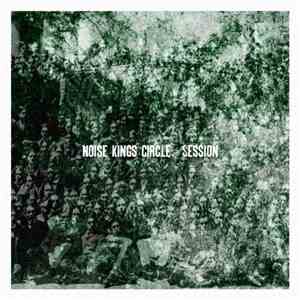Noise Kings Circle - Session
