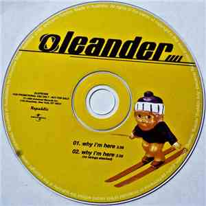 Oleander - Why I'm Here