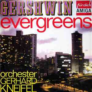 Orchester Gerhard Kneifel - Gershwin-Evergreens