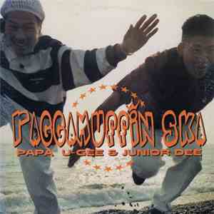 Papa U-Gee &, Junior Dee - Raggamufin Ska