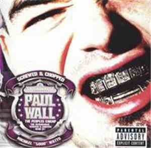 Paul Wall - The Peoples Champ (Screwed & Chopped)