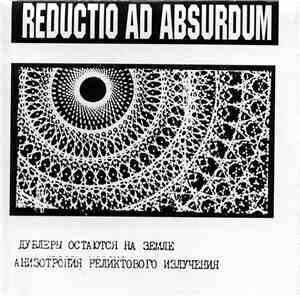 Reductio Ad Absurdum - Дублеры Остаются На Земле / Анизотропия Реликтового Излучения