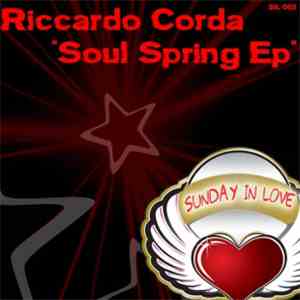Riccardo Corda - Soul Spring EP