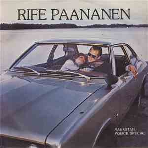 Rife Paananen - Rakastan / Police Special
