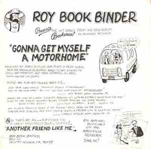 Roy Book Binder - Gonna Get Myself A Motorhome / Another Friend Like Me