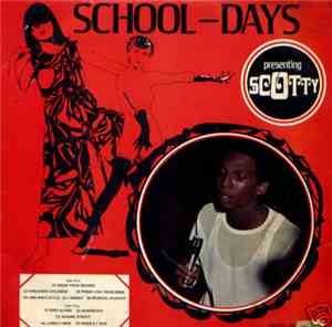 Scotty  - Schooldays