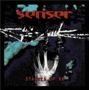 Senser - Stacked Up XX