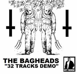 The Bagheads - 32 Tracks Demo