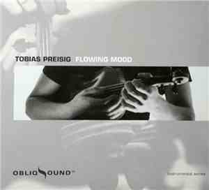 Tobias Preisig - Flowing Mood