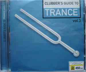 Various - Clubbers Guide To Trance Vol.3