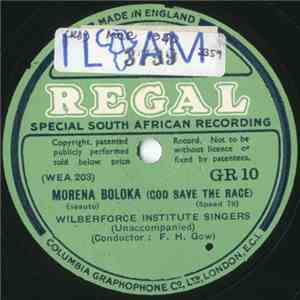 Wilberforce Institute Singers - Morena Boloka / Leeto Le Tsenyebo Ea Sekepe Sa Mendi