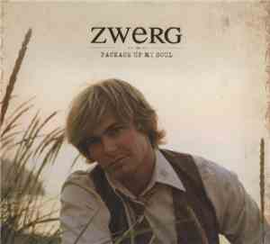 Zwerg  - Package up My Soul
