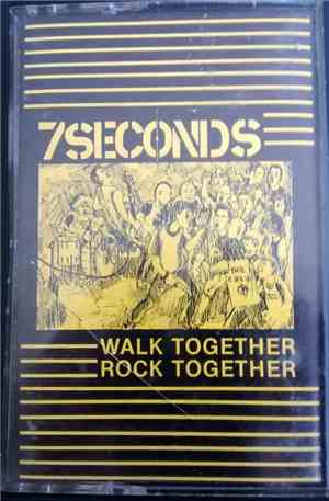 7 Seconds - Walk Together, Rock Together