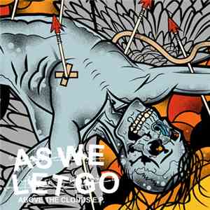 As We Let Go - Above The Clouds E.P.