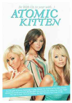 Atomic Kitten - Be With Us (A Year With...)