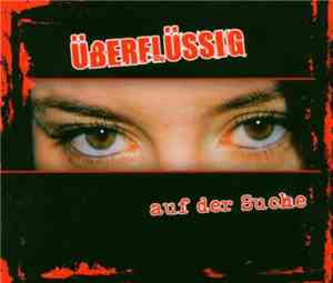 Überflüssig - Auf Der Suche