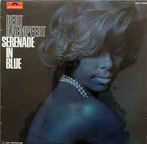 Bert Kaempfert - Serenade In Blue