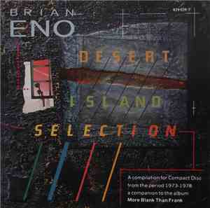 Brian Eno - Desert Island Selection