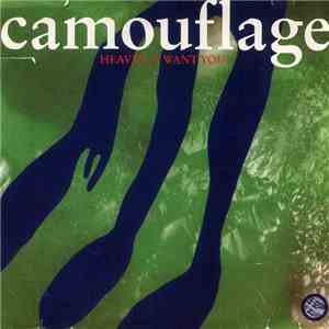 Camouflage - Heaven (I Want You)
