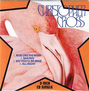 Christopher Cross - Ride Like The Wind