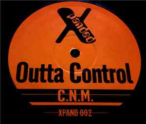 C.N.M. - Outta Control