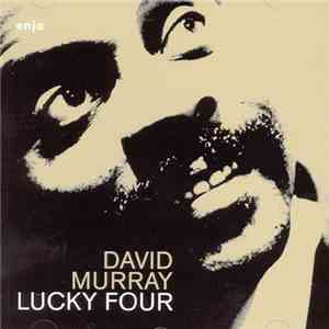 David Murray - Lucky Four