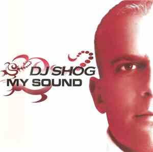 DJ Shog - My Sound
