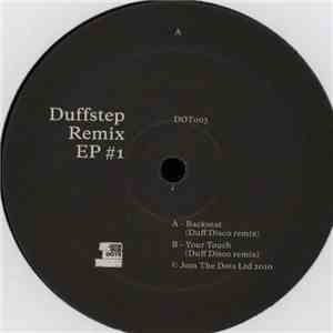 Duffstep - Remix EP #1