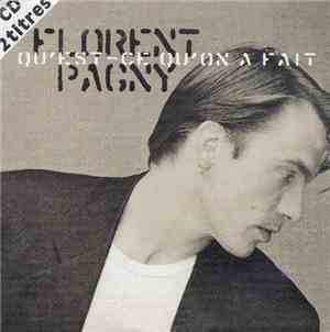 Florent Pagny - Qu'Est Ce Qu'On A Fait