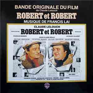 Francis Lai, Jean-Claude Nachon - Robert Et Robert