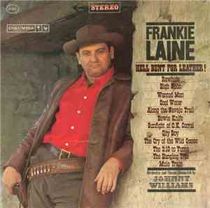 Frankie Laine - Hell Bent For Leather!