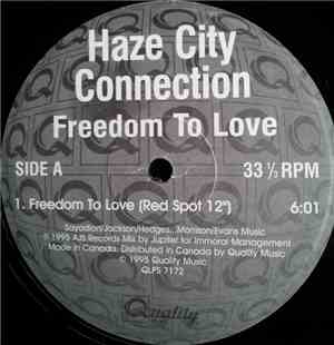 Haze City Connection - Freedom To Love