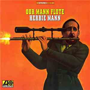 Herbie Mann - Our Mann Flute